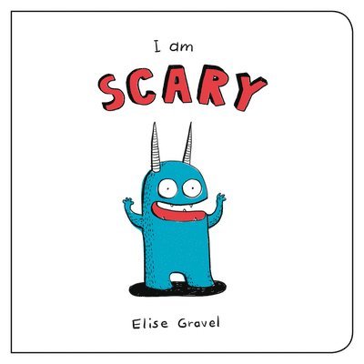 Elise Gravel - I Am Scary, Kartonnage