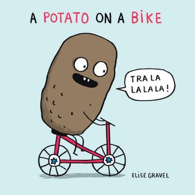 Elise Gravel - A Potato on a Bike, Kartonnage