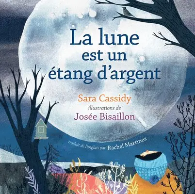 Sara Cassidy - La lune est un étang d’argent, Inbunden. Tillgänglighet: Lägg i varukorg