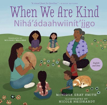 When We Are Kind / Nihá'ádaahwiinít'íigo 1