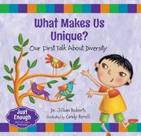 bokomslag What Makes Us Unique?: Our First Talk about Diversity