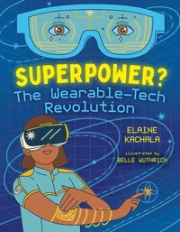 bokomslag Superpower?: The Wearable-Tech Revolution