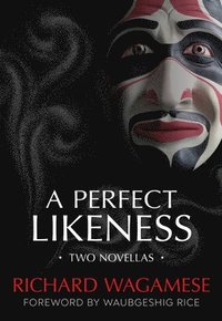 bokomslag A Perfect Likeness: Two Novellas