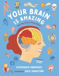 bokomslag Your Brain Is Amazing: How the Human Mind Works