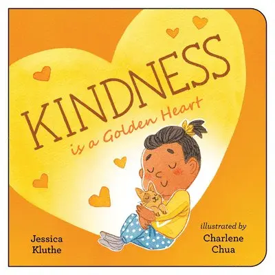 Jessica Kluthe - Kindness Is a Golden Heart, Kartonnage. Tillgänglighet: Lägg i varukorg