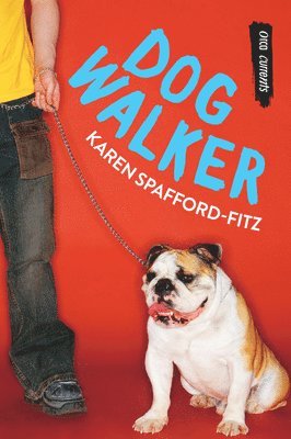 Karen Spafford-Fitz - Dog Walker, Häftad