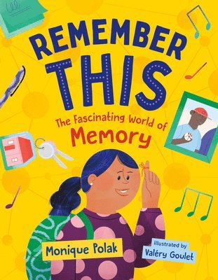 bokomslag Remember This: The Fascinating World of Memory