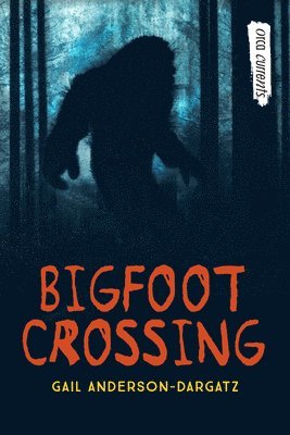 Gail Anderson-Dargatz - Bigfoot Crossing, Häftad. Tillgänglighet: Lägg i varukorg