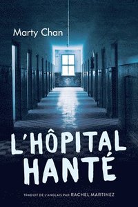 bokomslag L'Hôpital Hanté