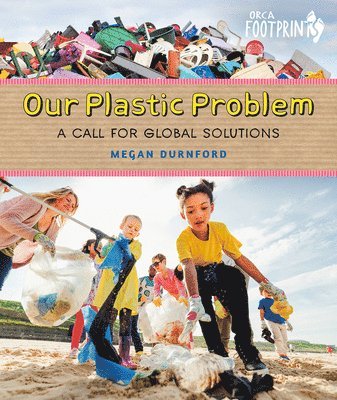 bokomslag Our Plastic Problem