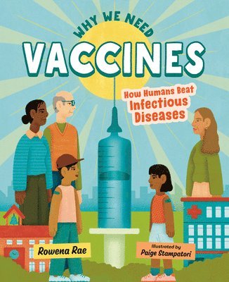 bokomslag Why We Need Vaccines