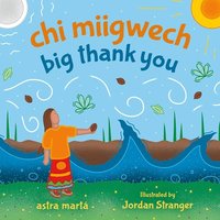 bokomslag CHI Miigwech, Big Thank You