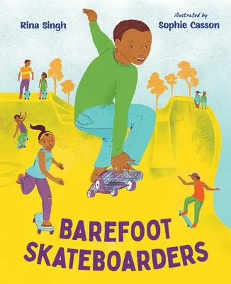 Rina Singh - Barefoot Skateboarders, Inbunden. Tillgänglighet: Lägg i varukorg