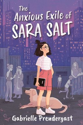 The Anxious Exile of Sara Salt 1