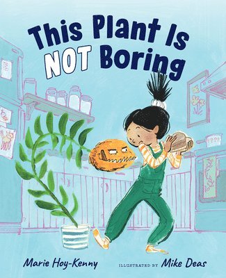 Marie Hoy-Kenny - This Plant Is Not Boring, Inbunden. Tillgänglighet: Lägg i varukorg