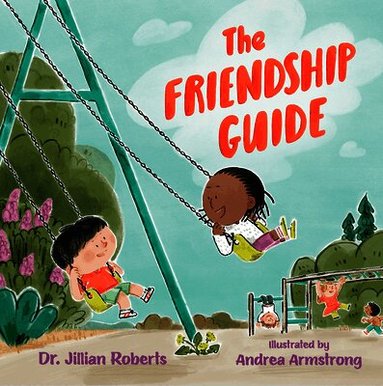 Jillian Roberts - The Friendship Guide, Inbunden