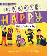bokomslag Choose Happy: Give a Smile a Try