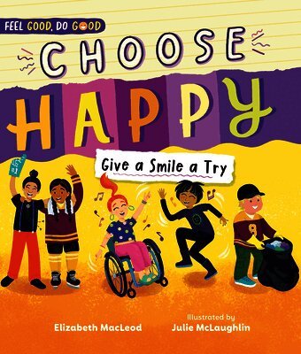 Elizabeth MacLeod - Choose Happy, Inbunden