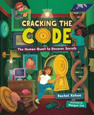 Cracking the Code: The Human Quest to Uncover Secrets 1