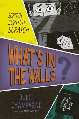 What's in the Walls? 1