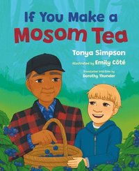 bokomslag If You Make a Mosom Tea