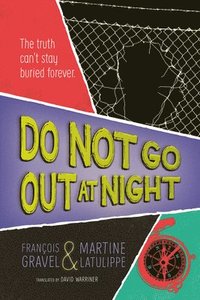 bokomslag Do Not Go Out at Night
