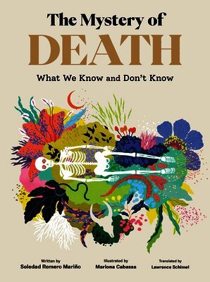 The Mystery of Death: What We Know and Don't Know