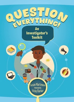 bokomslag Question Everything: How to Tell Fact from Fiction