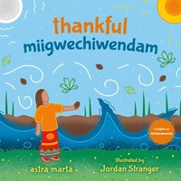 bokomslag Thankful / Miigwechiwendam