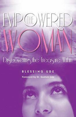 Blessing Ude - Empowered Woman, Häftad
