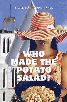 Who Made the Potato Salad? 1