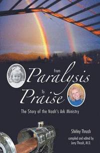 bokomslag From Paralysis to Praise
