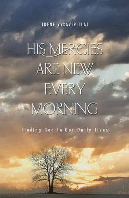 bokomslag His Mercies Are New Every Morning