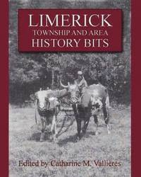 bokomslag Limerick Township and Area History Bits