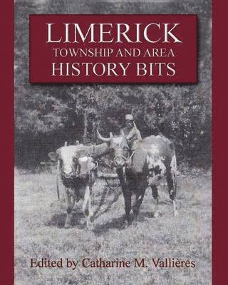 Limerick Township and Area History Bits 1