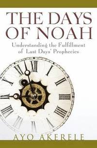 bokomslag The Days of Noah