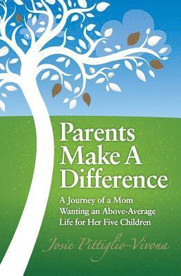 Parents Make a Difference 1