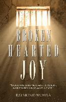 Broken Hearted Joy 1