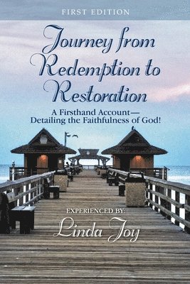 Journey from Redemption to Restoration 1