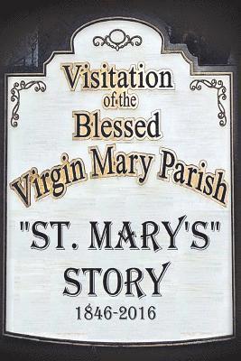 St. Mary's Story 1