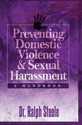 Preventing Domestic Violence and Sexual Harassment 1
