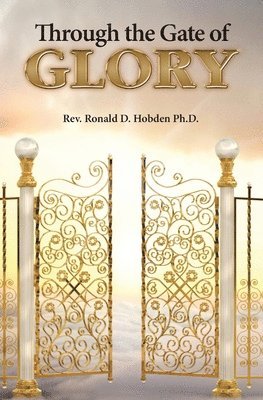 Through the Gate of Glory 1