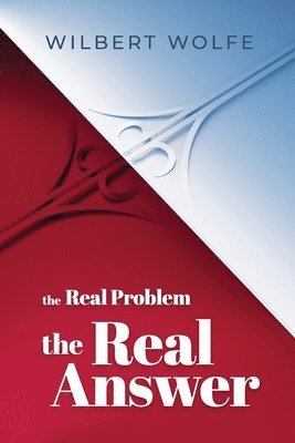 bokomslag Real Problem, The Real Answer