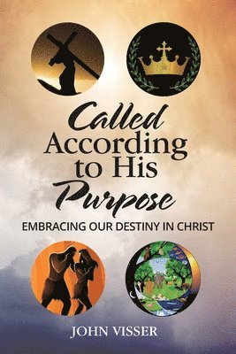Called According to His Purpose 1