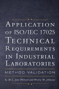 bokomslag Application of ISO IEC 17025 Technical Requirements in Industrial Laboratories