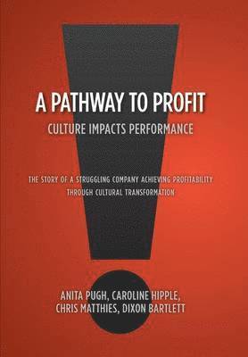 Anita Pugh Caroline Hipple Bartlett, C Bartlett, Anita Pugh, Caroline Hipple - Pathway to Profit, Inbunden