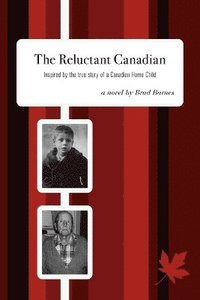 bokomslag Reluctant Canadian