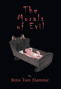 bokomslag The Morals of Evil