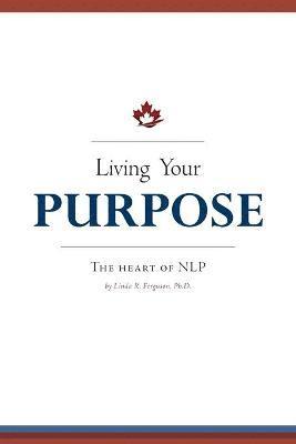 Linda R Ferguson, Linda R. Ferguson - Living Your Purpose, Häftad