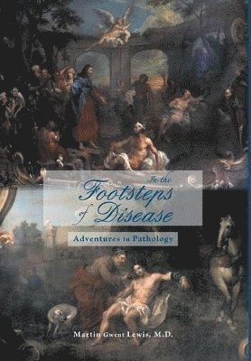 In the Footsteps of Disease 1